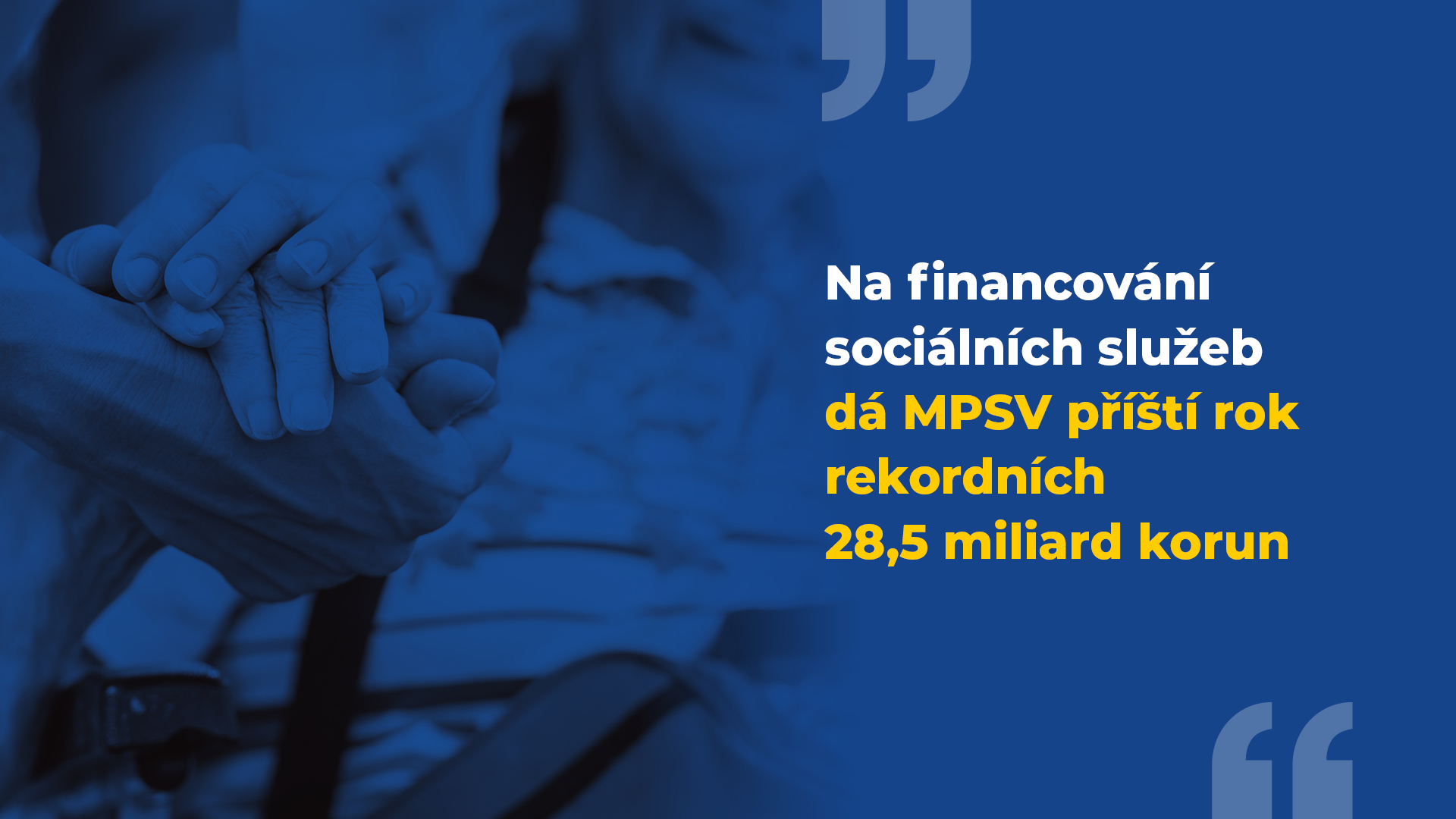 Na financování sociálních služeb dá MPSV příští rok rekordních 28,5 miliard korun