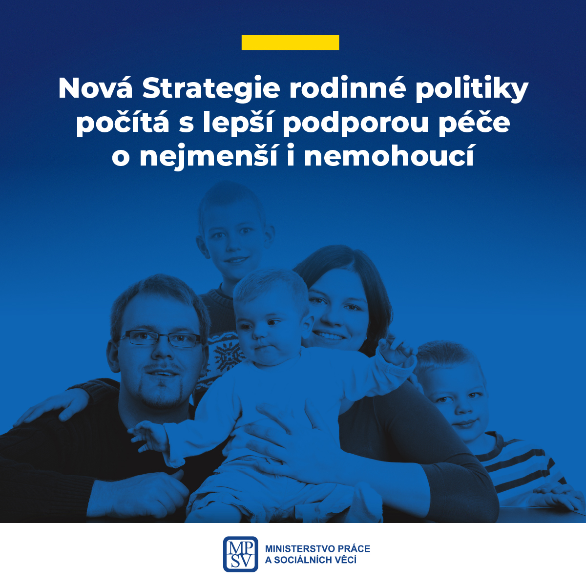 Nová Strategie rodinné politiky ocení a podpoří rodiny ve všech fázích života