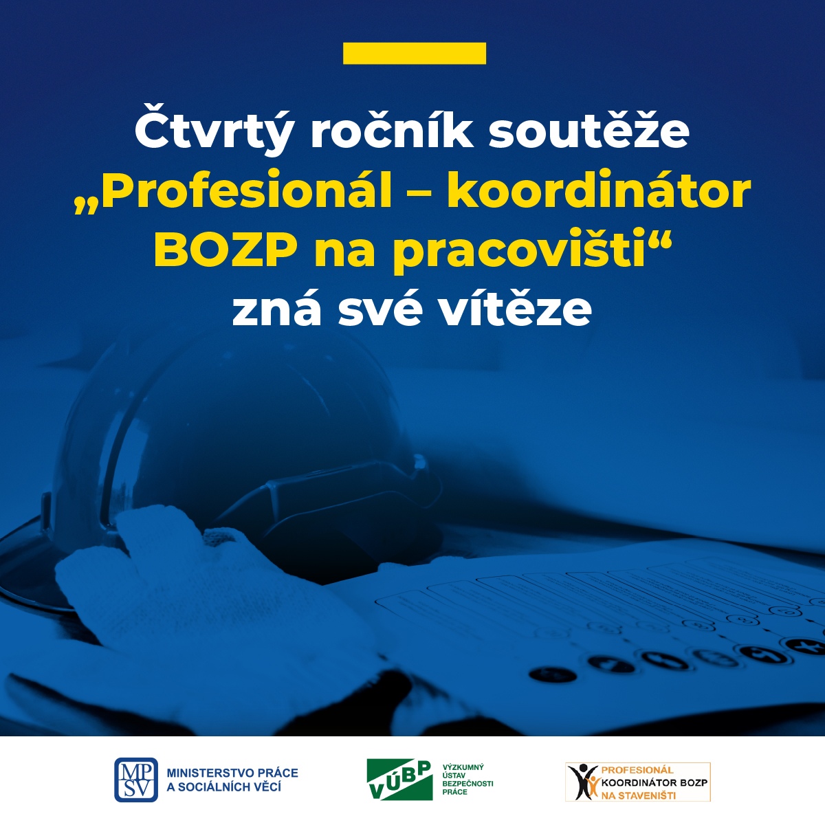 Čtvrtý ročník soutěže „Profesionál – koordinátor BOZP na pracovišti“ zná své vítěze