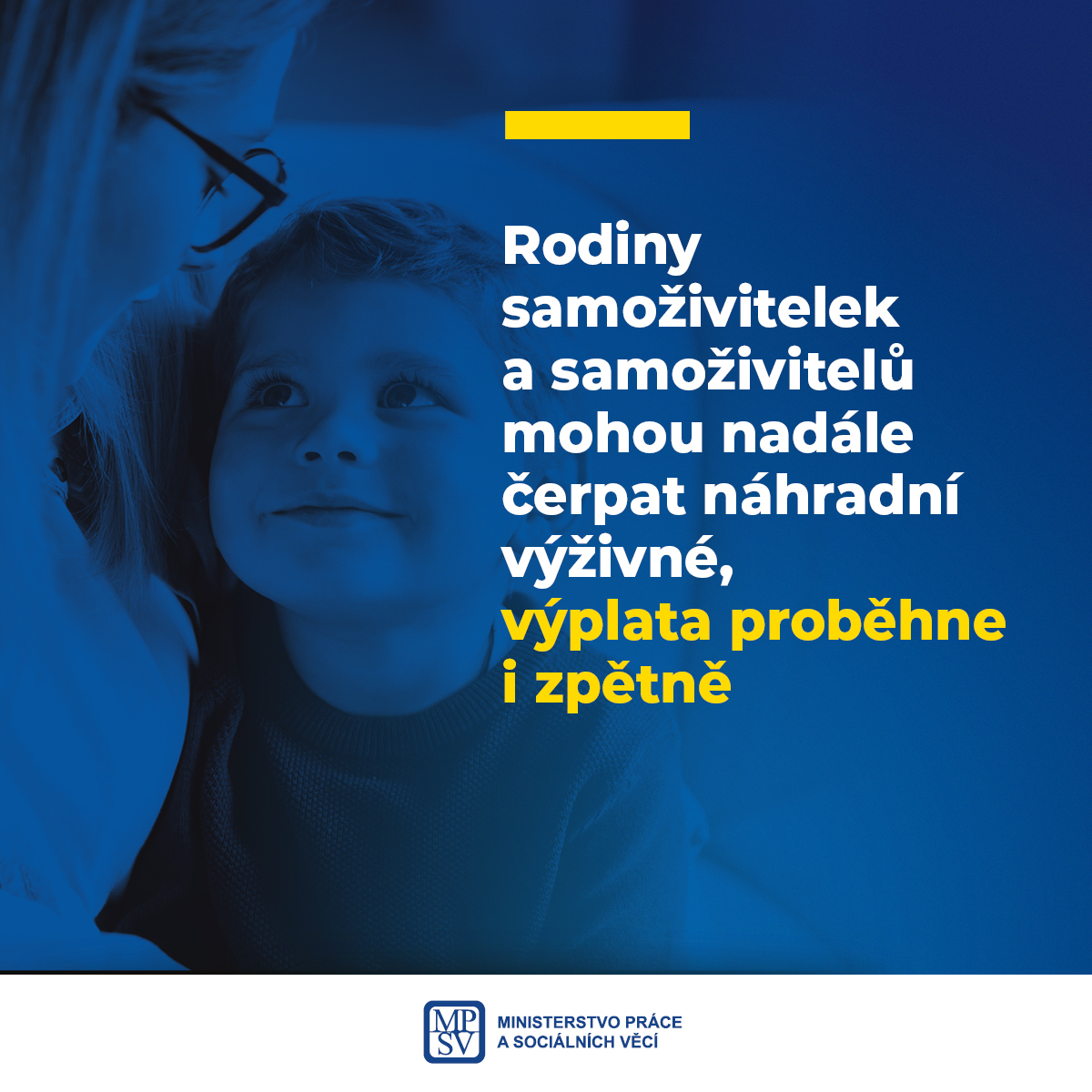 Rodiny samoživitelek a samoživitelů mohou nadále čerpat náhradní výživné, výplata proběhne i zpětně