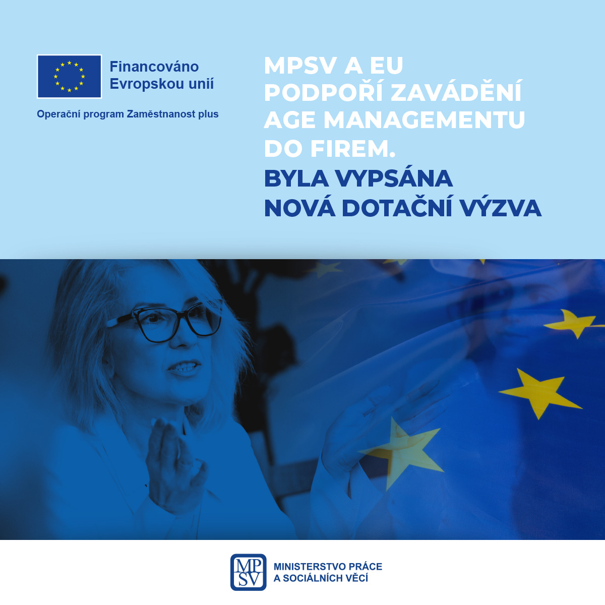 MPSV a EU podpoří zavádění age managementu do firem. Byla vypsána nová dotační výzva