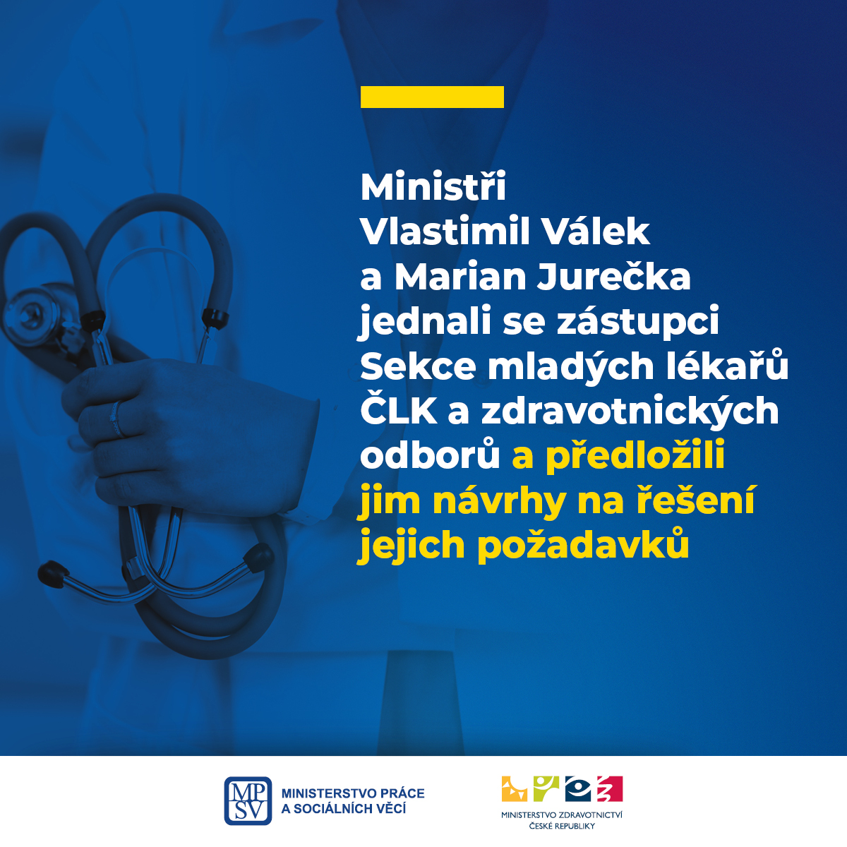Ministři Vlastimil Válek a Marian Jurečka jednali se zástupci Sekce mladých lékařů ČLK a zdravotnických odborů a předložili jim návrhy na řešení jejich požadavků