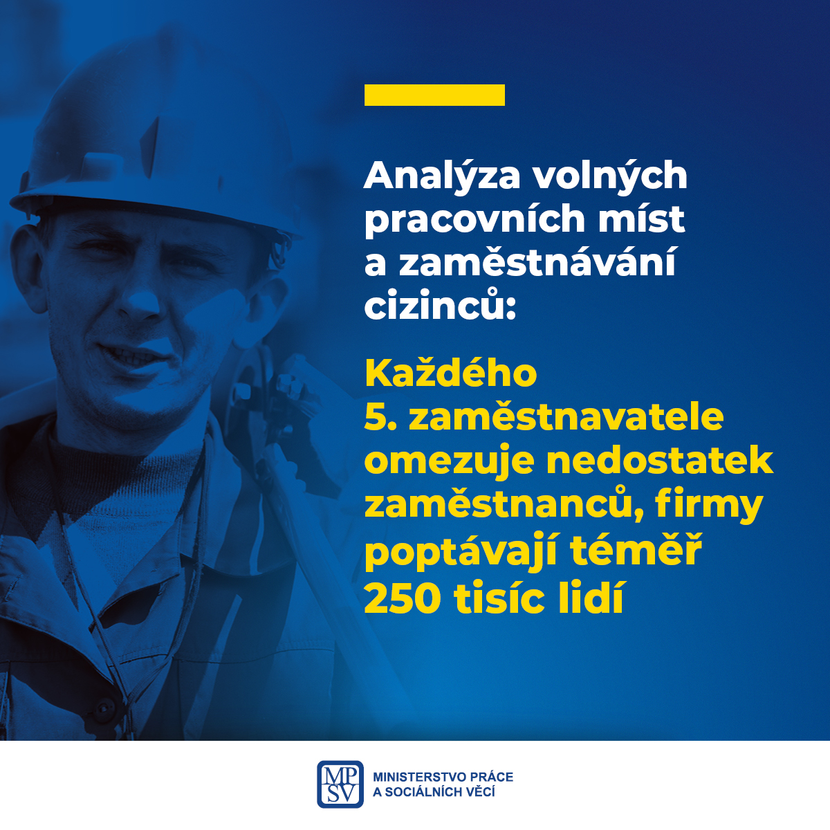 Analýza volných pracovních míst a zaměstnávání cizinců: Každého 5. zaměstnavatele omezuje nedostatek pracovníků, firmy poptávají téměř 250 tisíc lidí