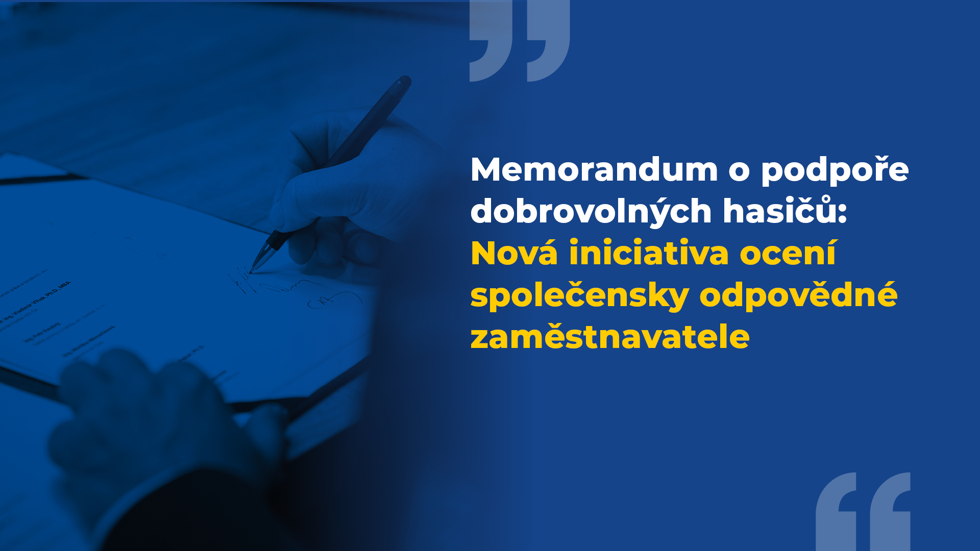 Memorandum o podpoře dobrovolných hasičů: Nová iniciativa ocení společensky odpovědné zaměstnavatele