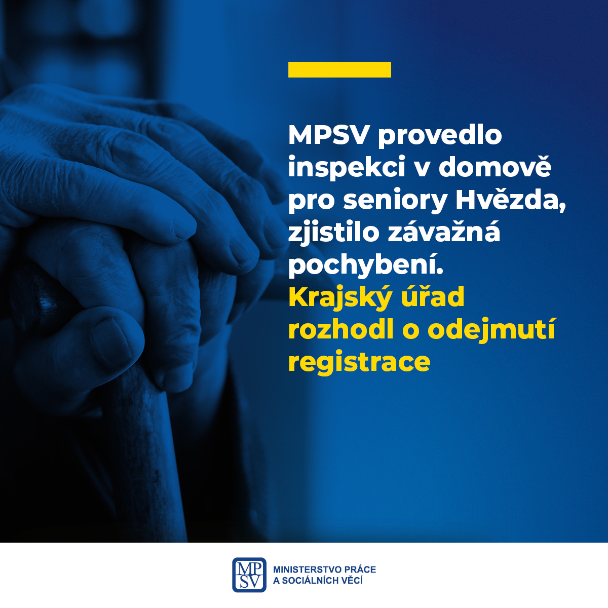 MPSV provedlo inspekci v domově pro seniory Hvězda, zjistilo závažná pochybení. Krajský úřad rozhodl o odejmutí registrace