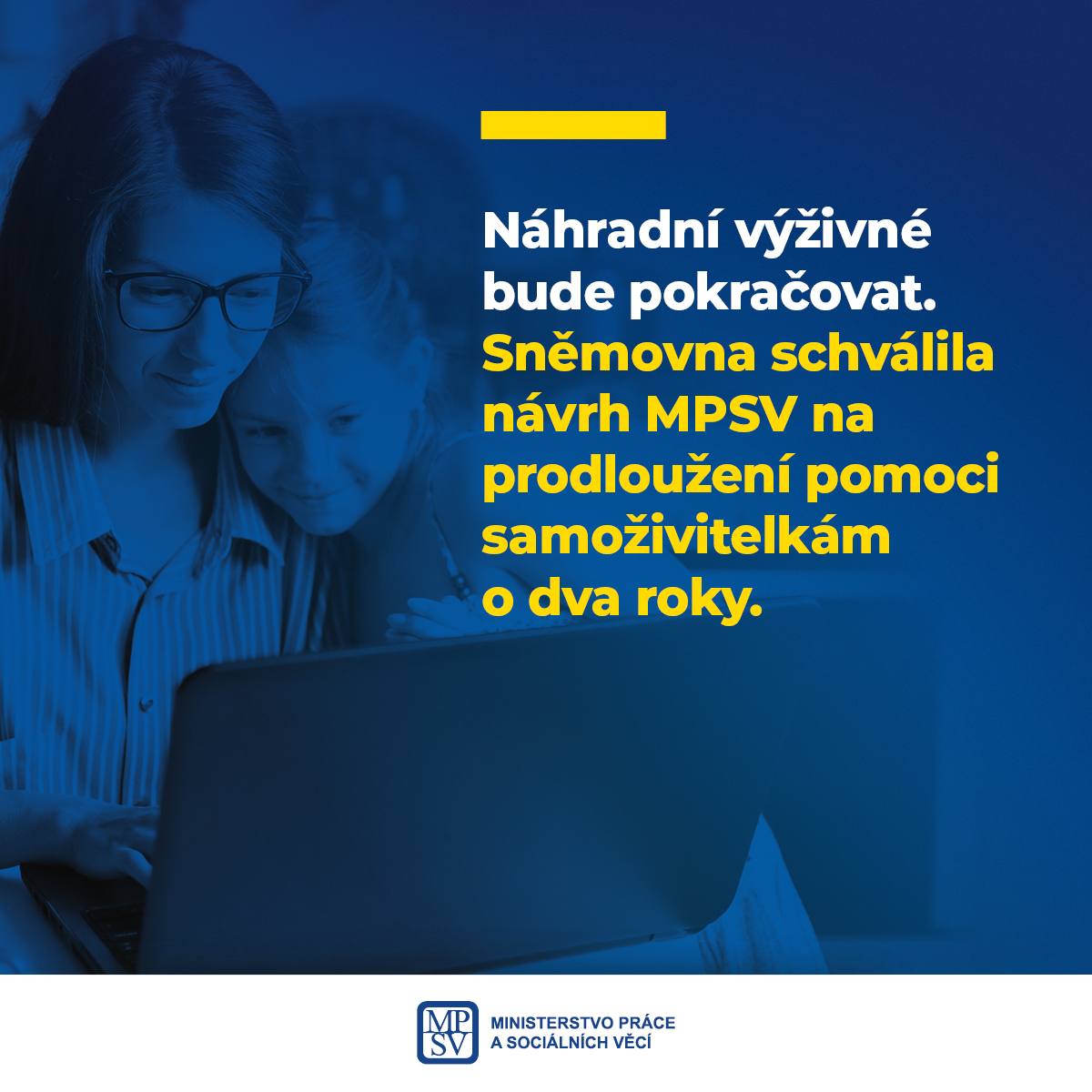 Náhradní výživné bude pokračovat. Sněmovna schválila návrh MPSV na prodloužení pomoci samoživitelkám o dva roky
